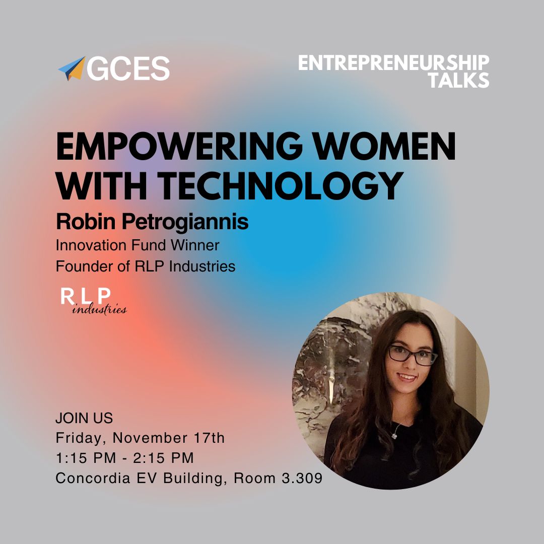 Entrepreneurial Talks, Gina Cody School Entrepreneurship Society